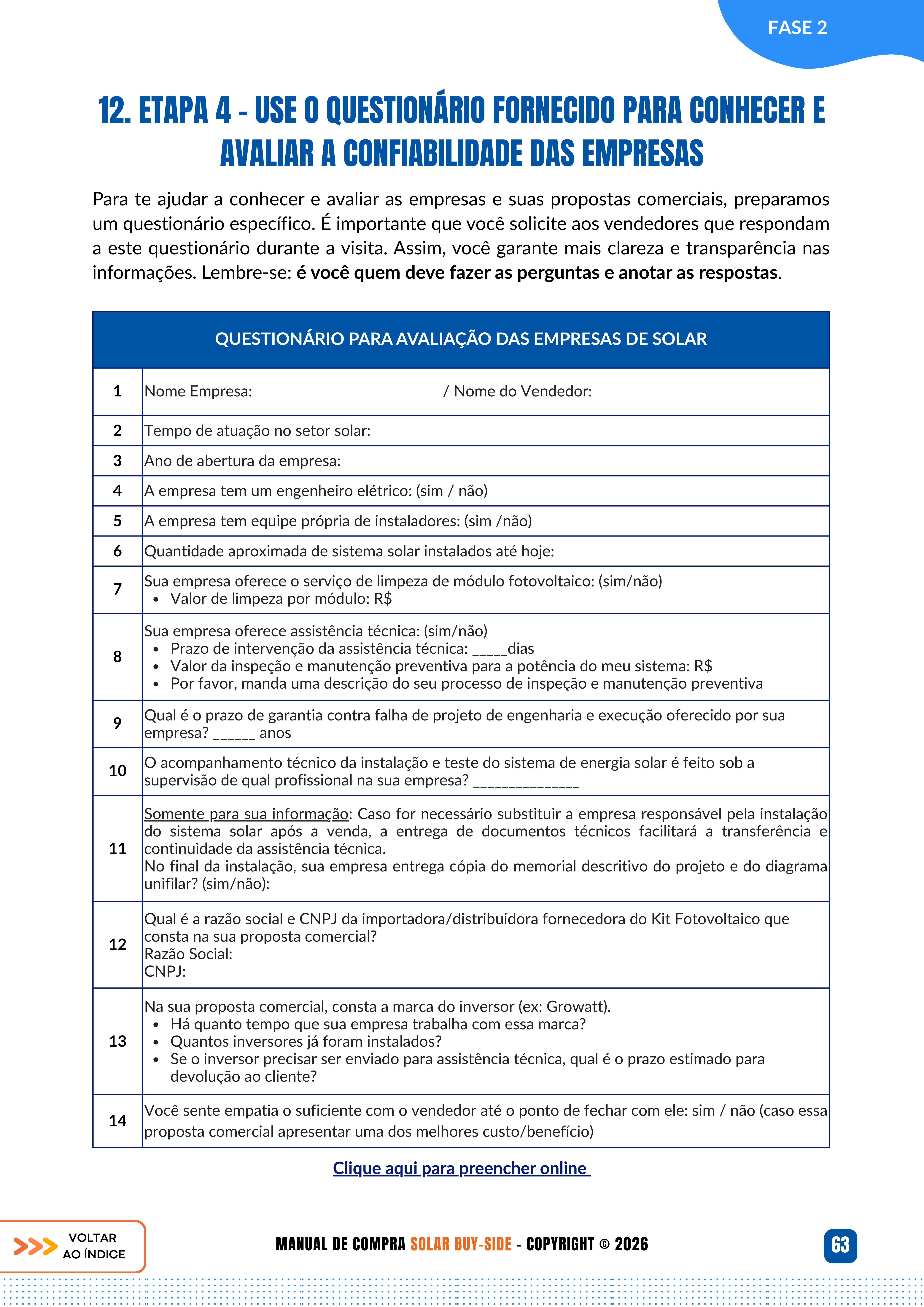 Questionário ao vendedor  - Veja algumas das ferramentas que seu cliente terá nas mãos